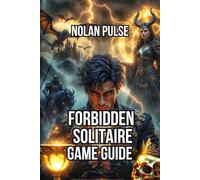 Forbidden Solitaire Game Guide: Combat Strategy, Enemy Weaknesses, and Puzzle Solutions