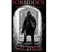 Forbidden: The Brethren of Erebus (Volume 1)