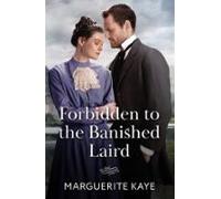 Forbidden To The Banished Laird (ebook)