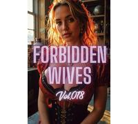 Forbidden Wives Vol.018: The Alchemist’s Clock: A Timeless Beauty in Brass and Steam