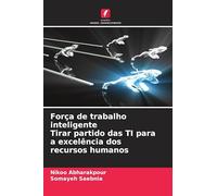 Força de trabalho inteligente Tirar partido das TI para a excelência dos recursos humanos