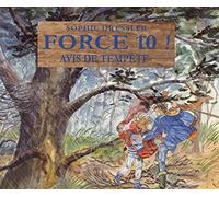 Force 10 !: Avis de tempête