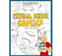Force and Motion Workbook for Kids Homeschool Middle School Physical Science Comics Visual Learning Teacher Resources Childrens Education ESL ELL: ... for Kids in a Print-and-Go Comic Format