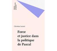 Force Et Justice Dans La Politique De Pascal (ebook)