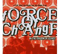 Force of Change - in The Shadows of Leaves [Import]