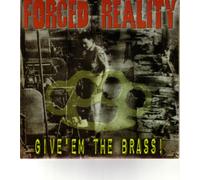 Forced Reality - Give'em The Brass! [7" VINYL] [Vinilo]