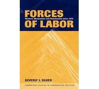 Fuerzas del trabajo – Movimientos obreros y globalización desde 1870 – Cambridge University Press