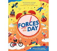 Forces of the Day: A new illustrated STEAM non-fiction children’s book for 2026 about physics for ages 7+