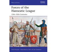 Forces of the Hanseatic League: 13th-15th Centuries: 494 (Men-at-Arms)
