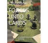 FORCES UNTO CARDS: A SUPERPOSITION CLAWS MODULE (SUPERPOSITION: A CHESS-LIKE ADAPTIVE WARGAMING SYSTEM)