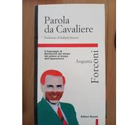 Forconi Augusta - Parola Da Cavaliere. Il Linguaggio