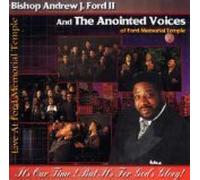 Ford, Andrew J.2nd Bishop & the - It's Our Time But It's for God's Glory