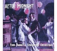 Ford Dabney's Syncopated Orchestras - Después de medianoche