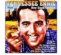 Ford, Ernie -Tennessee- - Hey Good Lookin' [Import]