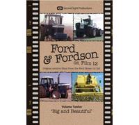 FORD & FORDSON ON FILM VOLUME 12 - Big and Beautiful