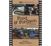 FORD & FORDSON ON FILM Volume 6 Major Power