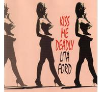 Ford, Lita - Kiss Me Deadly