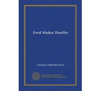 Ford Madox Hueffer