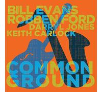 Robben Ford & Bill Evans – Common Ground – CD – Edel