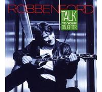 Ford, Robben - Talk to Your Daughter