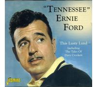 Ford,Tennessee Ernie - This Lusty Land - Includes The Tales of Dave Crockett