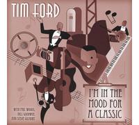 Ford, Tim - I'm in The Mood for a Classic