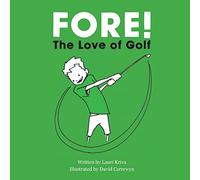 FORE! The Love of Golf