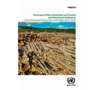 Forecast of the Committee on Forests and the Forest Industry: Forest Products Production and Trade 2025-2026 (Geneva Timber and Forest Study Papers)