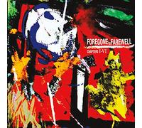Foregone to Farewell - Chapters I - VI