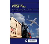 Foreign Aid of Gulf States: Continuity and Change (ThirdWorlds)