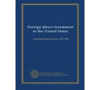 Foreign direct investment in the United States (v.2): completed transactions, 1974-1983