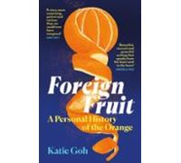 Foreign Fruit