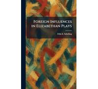 Foreign Influences in Elizabethan Plays