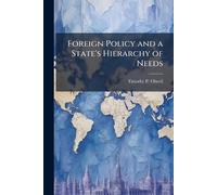 Foreign Policy and a State's Hierarchy of Needs