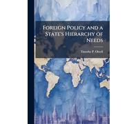 Foreign Policy and a State's Hierarchy of Needs