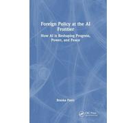 Foreign Policy at the AI Frontier: How AI is Reshaping Progress, Power, and Peace (AI for Everything)