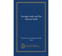 Foreign trade and the interior bank