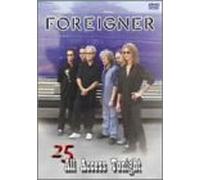 Foreigner - 25 All Access Tonight [Alemania] [DVD]