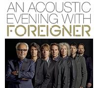 Foreigner – An Acoustic Evening With Foreigner