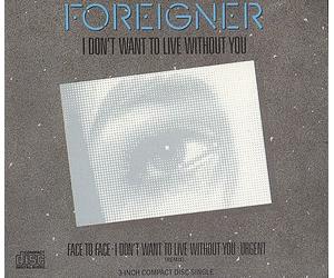 Foreigner - I Don't Want To Live Without You