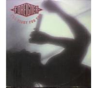 FOREIGNER - I'LL FIGHT FOR YOU 12 INCH (12" SINGLE) UK ATLANTIC 1991 (Katalog-Nummer:A7608T)