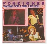 FOREIGNER - WAITING FOR A GIRL LIKE YOU 7 INCH (7" VINYL 45) GERMAN ATLANTIC 1977
