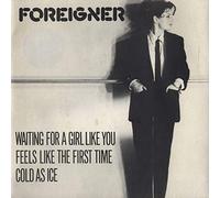 Foreigner - Waiting For A Girl Like You - Picture Sleeve