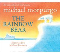 Foreman, Michael - The Rainbow Bear