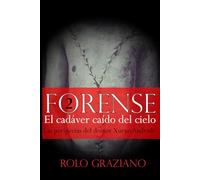 Forense: El cadáver caído del cielo: 2
