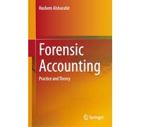Forensic Accounting: Practice and Theory