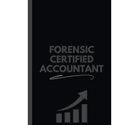 Forensic Certified Accountant Notebook (6 x 9 Inches): Blank Lined Journal for Fraud Examination, Audit Reports, and Financial Investigations