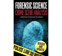 Forensic Science: Crime Scene Analysis