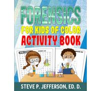Forensics for Kids of Color Activity Book: Lil Super Snoopers Club 2 Actvity Book