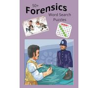 Forensics Word Search Puzzles: Uncover Clues and Solve Mysteries One Word at a Time!